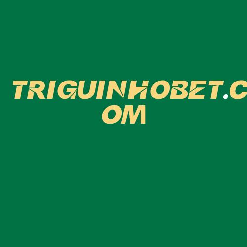 Logo da TRIGUINHOBET